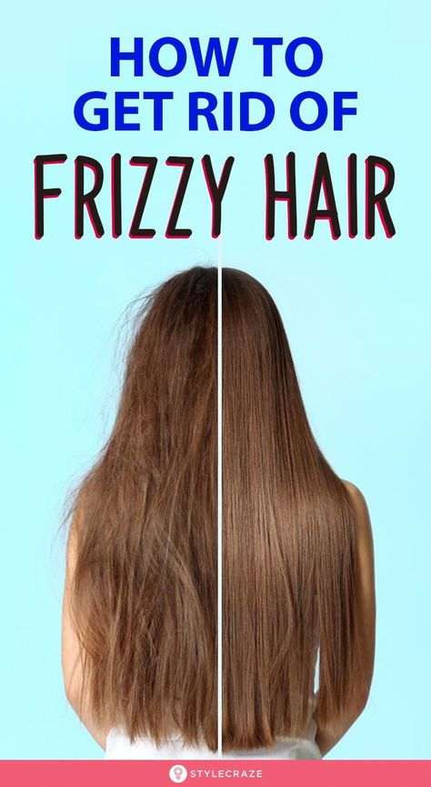 Get Rid Of Frizzy Hair, Rid Of Frizzy Hair, Frizzy Hair Remedies, Fizzy Hair, Frizzy Hair Tips, Expensive Products, Stop Hair Breakage, Dry Frizzy Hair, How To Grow Your Hair Faster