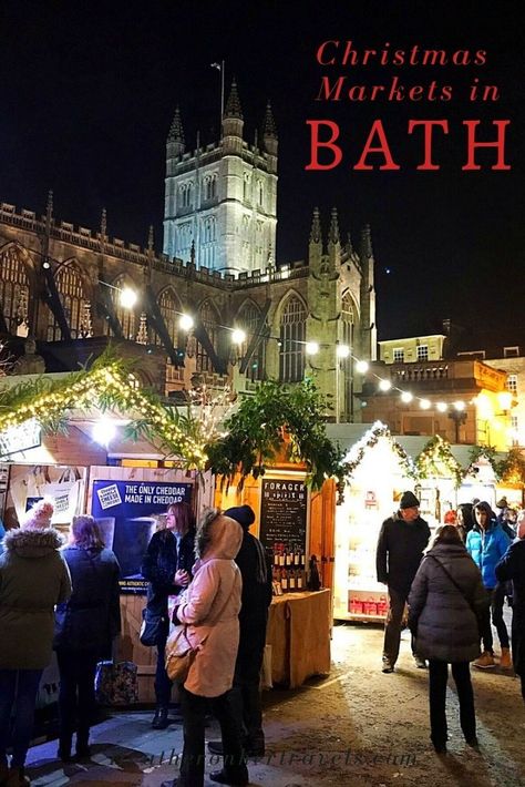 Christmas Markets in Bath, England Uk Christmas Markets, England At Christmas, Bath Christmas Market, Bath England Christmas, Christmas Market London, Uk Adventure, Edinburgh Christmas Market, England Christmas, Bath Abbey