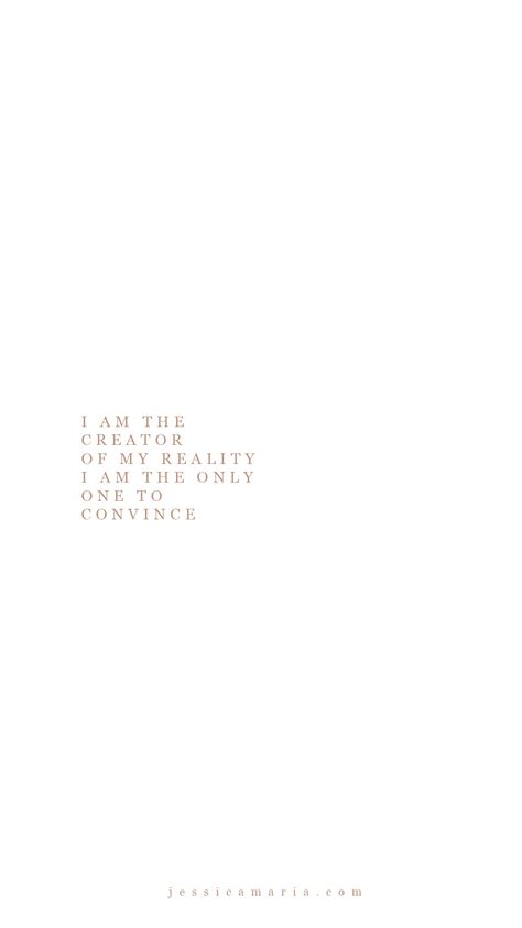 I Am The Creator Of My Reality, I Am The Creator Of My Own Reality, Creator Of My Own Reality Tattoo, Creator Of My Own Reality, I Create My Own Reality, Small Reminders, Dream Vision Board, Senior Quotes, Phone Aesthetic