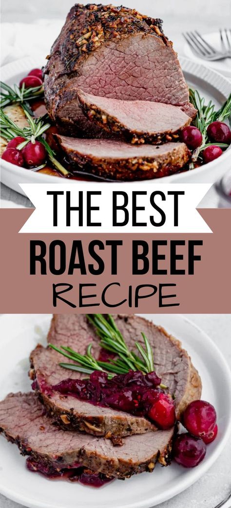 Collage of sliced holiday roast beef with cranberry sauce at top and bottom. Chuck Roast Recipe Oven, Roast Beef Marinade, Tender Beef Roast, Roast Beef Recipes Oven, Holiday Roast Beef, Sliced Beef Recipes, Beef Ribeye Roast, Easy Roast Beef Recipe, Juicy Roast Beef