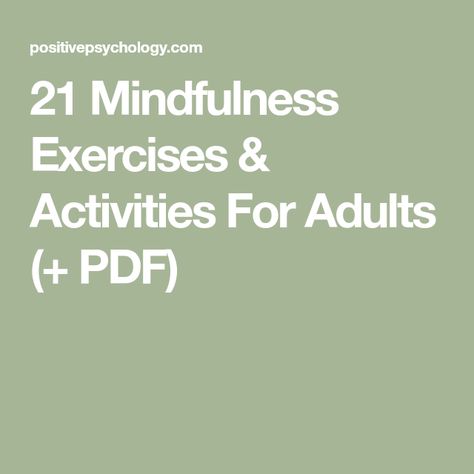 Mindfulness Group Therapy, Dbt Group Mindfulness Activities, Well Being Activities For Adults, Proprioceptive Activities For Adults, Easy Mindfulness Activities, Adult Mental Health Activities, Mental Exercises For Adults, Emotional Regulation Activities For Adults, Mindful Activities For Adults