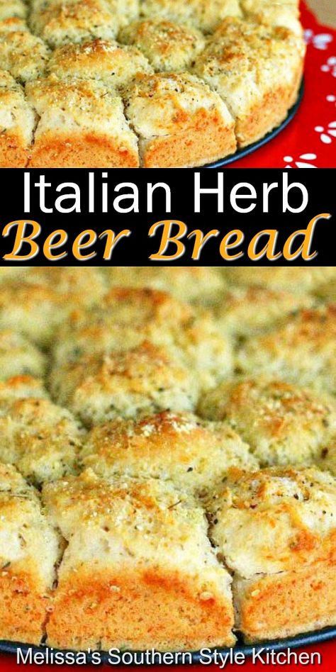 Herb Beer Bread, Melissas Southern Style Kitchen, Italian Bread Recipes, Beer Bread Recipe, Creamy Chicken And Rice, French Bread Recipe, Beer Bread, Homemade Dough, Beer Cheese