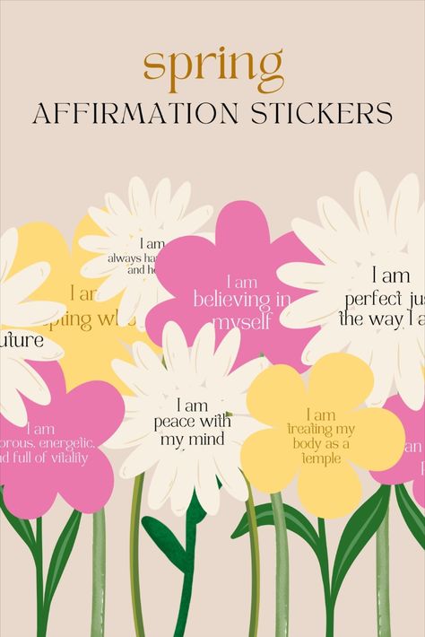 Start your day with a positive mindset! Our spring affirmation cards are the perfect way to set intentions, foster gratitude, and manifest your dreams. #springvibes #dailyaffirmations #lawofattraction #positivity Flower Affirmations, April Affirmations, Spring Affirmations, Positive Manifestation, Start Manifesting, Set Intentions, Flower Stickers, Board Inspiration, Vision Board Inspiration