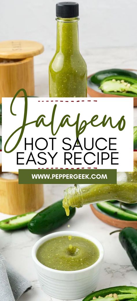 Homemade Hot Sauce With Jalapenos, Homemade Jalapeño Hot Sauce, Jalapeno Pepper Sauce Recipes, Quick Hot Sauce Recipe, Simple Hot Sauce Recipe, Whole Jalapeno Recipes, Jalapeño Pepper Hot Sauce, Jalapeno Pepper Sauce, Fermented Hot Pepper Sauce