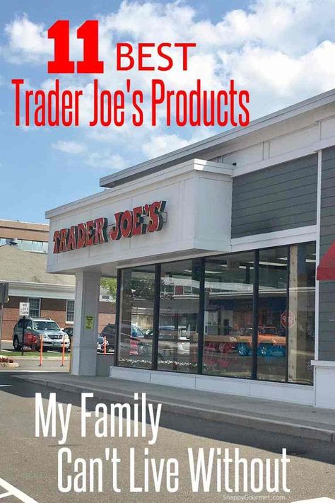 Best Trader Joe’s Products My Family Can’t Live Without Trader Joe’s Fall 2023, What To Get At Trader Joes, Things To Buy At Trader Joes, Trader Joe Favorites, Trader Joe’s Must Haves 2022, Best Things At Trader Joes, Trader Joes Best Favorite Things, Trader Joe’s Must Haves 2023, Trader Joe’s Best Items