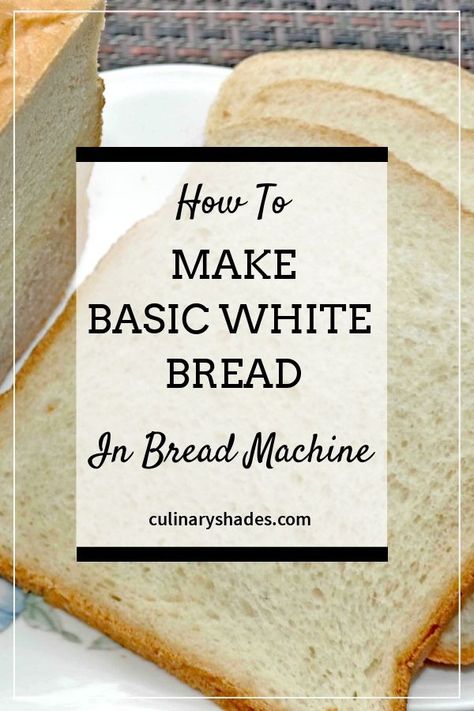 A perfect sandwich bread recipe using bread machine. Make a soft vegan white bread using bread machine #culinaryshades #whitebread #sandwichbread #breadmachinerecipes #veganbread White Bread In Bread Machine, Breville Bread Maker Recipes, Bread Maker White Bread Recipe, Quick Sandwich Bread, Bread Machine White Bread, Bread In Bread Machine, White Bread Machine Recipes, Sandwhich Bread, Basic White Bread Recipe