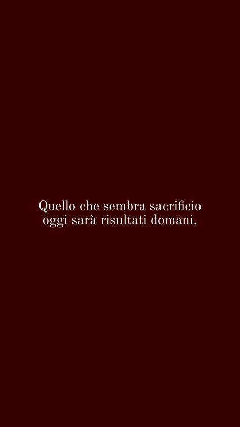 Wallpaper, motivation, Italian #wallpaper #quote #motivation Italian Motivational Quotes, Italian Quotes Wallpaper, Italian Wallpaper Aesthetic, Italy Wallpaper Iphone, Italian Wallpaper, Wallpaper Quote, Italian Aesthetic, Quote Motivation, Italian Quotes