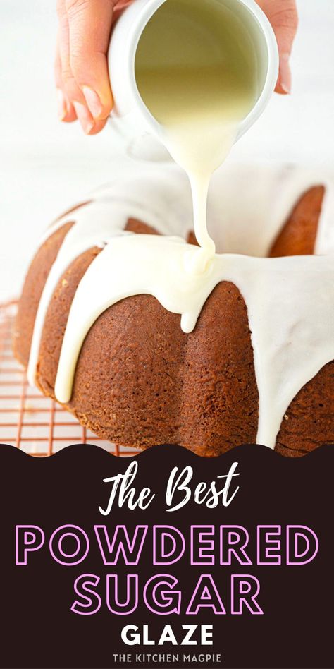 Easy Vanilla Glaze, Best Pound Cake Glaze, Vanilla Icing Glaze, Powdered Sugar Glaze Easy, Glaze Frosting For Cakes, Pound Cake Icing Glaze, Thick Glaze For Bundt Cake, Glaze That Hardens, Lemon Frosting Recipe Powdered Sugar