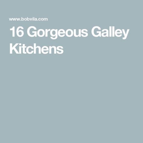 16 Gorgeous Galley Kitchens Galley Kitchen Refrigerator Placement, Galley Style Kitchen Ideas, Small White Galley Kitchen, Galley Kitchen Renovation Ideas, Open Galley Kitchen With Island, Open Concept Galley Kitchen, Condo Galley Kitchen, Gally Kitchen Remodel, Double Galley Kitchen Layout