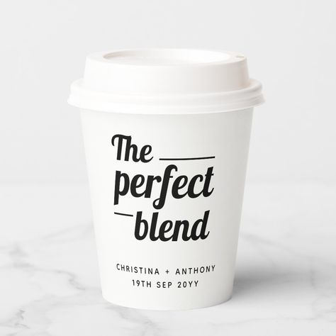 The Perfect Blend Wedding Coffee Favor Paper Cups Diy Winter Wedding, Coffee Wedding Favors, Cup Favors Wedding, Coffee Favors, Wedding Ideas On A Budget, Wedding Coffee, Winter Wedding Ideas, Coffee Ideas, Coffee Wedding