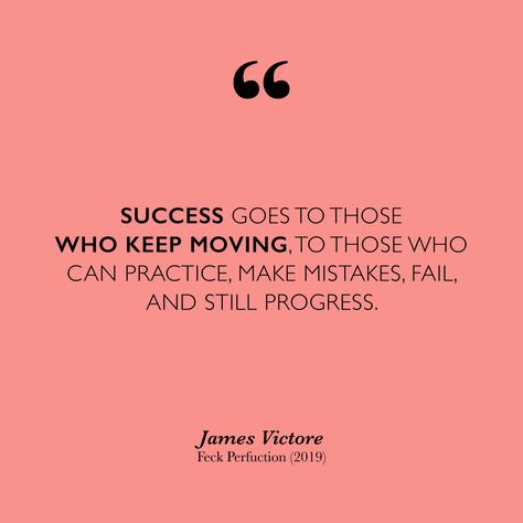 Regret Mistakes Quotes, Keep Practicing Quotes, Practice Makes Progress Quotes, Making Progress Quotes, Quotes About Making Mistakes, James Victore, Practice Makes Progress, Practice Quotes, Progress Quotes