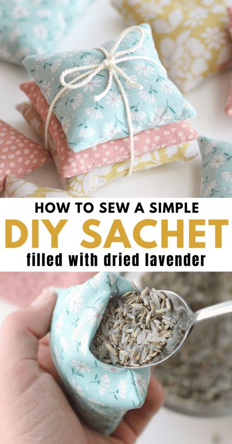 Diy Lavender Sachet Bags, How To Use Up Fabric Scraps, Homemade Drawer Sachets, Lavender Sewing Projects, How To Make Sachets, Fabric Things To Make And Sell, Drawer Sachet Diy, Lavender Drawer Sachets, Scent Sachet Diy