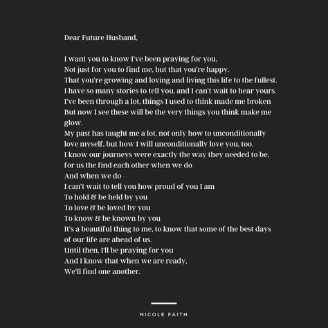 Relationship, letter to future husband, letter to future person, letter to significant other, love letter Relationship Blessing Quotes, How To Write A Letter To Your Future Husband, Letters To Future Boyfriend, Love Letters For Future Husband, Love Letter For Future Husband, Dear Husband Letters, Dear Future Boyfriend Letter, Love Letters To Your Fiance Future Husband, Letters For My Future Husband