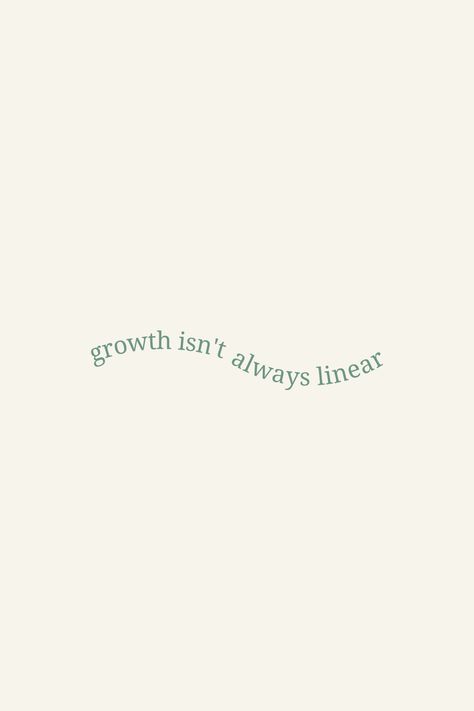 Grow Quotes Aesthetic, Cute Growth Quotes, Motivational Quotes Growth, Growth Isn’t Linear, We Are Not Perfect Quotes, Low Motivation Quotes, Self Progress Quotes, Life Inspo Quotes, Aesthetically Pleasing Quotes