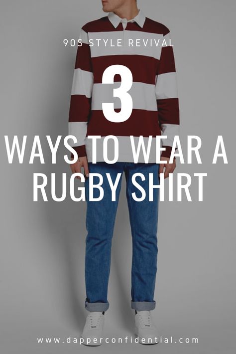 How do you wear a men's rugby shirt and not look like a late-‘90s preppyin a Tommy Hilfiger ad campaign? We explore 3 ways to wear a rugby shirt in an updated way. Read on the blog. #rugbyshirt #mensfashion #90s Rugby Shirt Outfit, Hilfiger Outfits, Mens Outfits Streetwear, Polo Outfit Men, Polo Shirt Outfit Men, Mens Rugby Shirts, Shirt Styling, Polo Shirt Outfits, 3 Ways To Wear