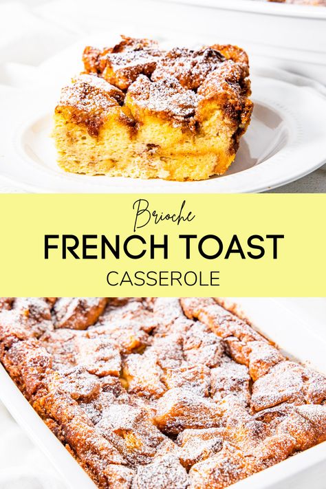 French Toast Caserole, French Toast With Cinnamon, Brioche French Toast Casserole, Sweet Breakfast Casserole, Oven French Toast, Oven Baked French Toast, Breakfast Casserole French Toast, Breakfast Casserole With Bread, French Toast Bites