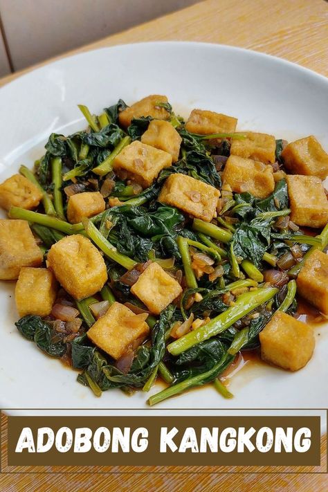 Kangkong Leaves, Kangkong Recipe, Adobong Kangkong, Filipino Vegetable Dishes, Filipino Vegetable Recipes, Spinach Tofu, Filipino Adobo, Spinach Healthy, Adobo Recipe