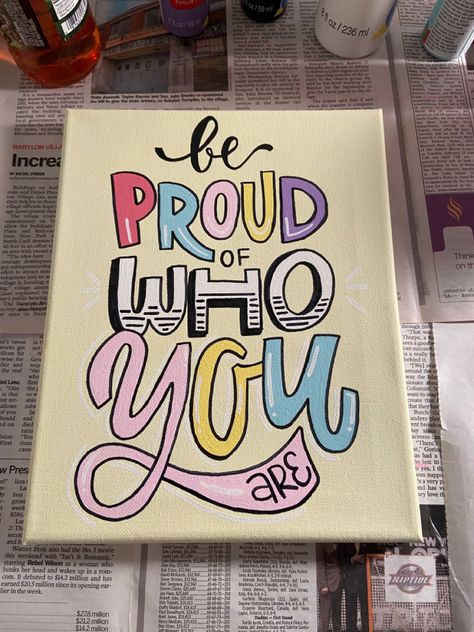 Word Painting Ideas, Motivation Quotes Paintings, Self Love Canvas Painting, Canvas Writing Ideas, Canvas Art With Quotes, Inspirational Painting Ideas On Canvas, Painting Ideas Quotes Inspirational, Inspirational Quote Painting, Simple Painting Quotes