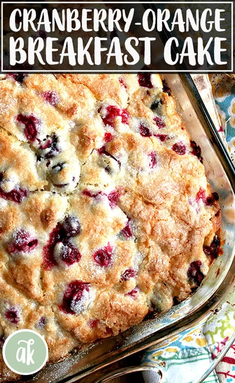 This cranberry and orange buttermilk breakfast cake is a great one to add to your holiday baking repertoire. It takes 10 minutes to prepare, and the batter can be stashed in the fridge and baked in the morning. What's more, it serves 8 to 10 people (or even more if doubled), so it's great for holiday entertaining. #cranberry #orange #buttermilk #breakfast #cake #christmas #holiday #baking Cranberry Orange Breakfast, Buttermilk Breakfast Cake, Buttermilk Breakfast, Buttermilk Blueberry, Breakfast Cake Recipes, Orange Breakfast, Mahone Bay, Blueberry Breakfast Cake, Breakfast Casseroles