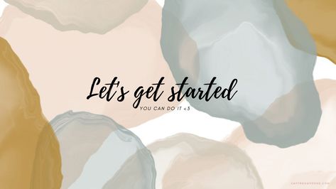 motivational aesthetic pc/laptop wallpaper- lets get started Lets Get Started Wallpaper, Cute Laptop Wallpaper Aesthetic Quotes, Laptops Wallpapers Aesthetic, Wallpaper For Laptops Aesthetic, Wallpaper On Laptop Aesthetic, Pc Laptop Wallpapers, Aesthetic Background For Laptop Pastel, Aestethic Laptop Wallpaper High Quality, Girly Art Wallpaper Laptop