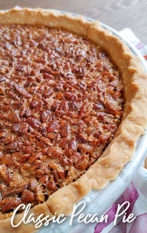 Classic Pecan Pie! A no-fail recipe for pecan pie with a smooth, caramelly filling studded with southern pecans perfect for Thanksgiving and Christmas dinner! Pecan Pie With Chopped Pecans, Utterly Deadly Southern Pecan Pie Recipe, Pecan Pie Recipe With Store Bought Crust, Pecan Pie With Frozen Crust, Pecan Pie With Karo Syrup, Southern Style Pecan Pie, Easy Homemade Pecan Pie, Cracker Barrel Pecan Pie, Bourbon Pecan Pie Recipe Paula Deen