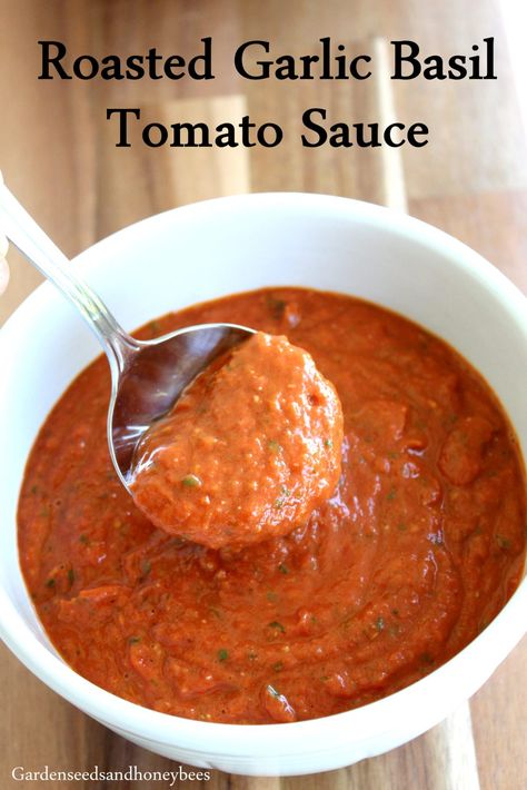 Roasted Garlic Basil Tomato Sauce - Garden Seeds and Honey Bees Garlic Basil Spaghetti Sauce, Raos Tomato Basil Sauce, The Best Tomato Sauce, Garden Tomato Recipes Pasta Sauces, Roasted Tomato Basil Sauce, Toasted Tomato Sauce, Roasted Garlic Marinara Sauce, Fresh Tomato Basil Sauce, Homemade Tomato Basil Pasta Sauce