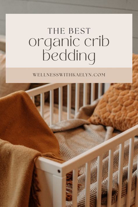 Earthy Nursery Ideas, Bedding 2023, Organic Baby Nursery, Organic Crib Bedding, Small Bassinet, Organic Nursery, Organic Crib Sheets, Newborn Bed, Baby Crib Mattress