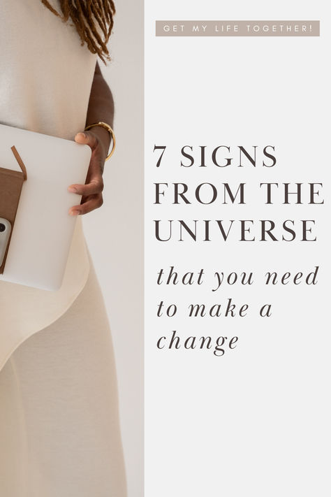 Sometimes you need to make a change! This absoloutley transformed my life when I wanted to get my life together and I wanted to share 7 signs from the universe that you might be due a change to. Click to discover how to know when its time to make a big change and my top tips for using this change to manifest your dream life. #manifest #getmylifetogether I Need To Change My Life, How To Change Yourself, How To Change Your Life, Ways To Change Your Life, Signs From The Universe, Get My Life Together, Make A Change, Useful Life Hacks, Change In