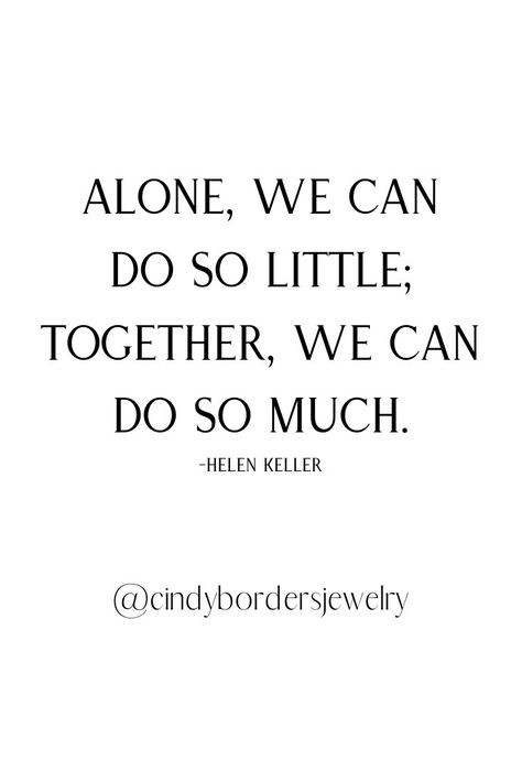 We're stronger together. Stronger Together Quotes Team, We Are Strong Together Quotes, Strong Together Quotes, Strong Team Quotes, Stronger Together Quotes, Unity Quote, Advocacy Quotes, Superb Quotes, Charity Quotes