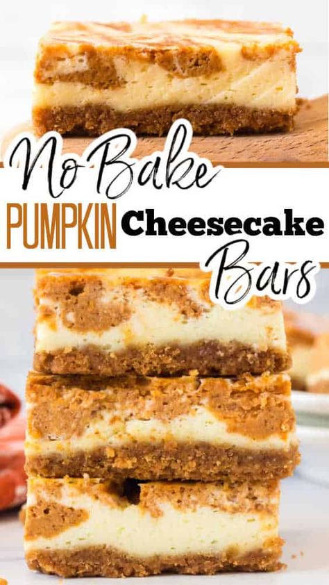 Thanksgiving Dessert No Bake, Desert For Thanksgiving Dinner, Pumpkin Cheesecake Bars, Pumpkin Cheesecake Recipes, Fall Baking Recipes, Cheesecake Bar Recipes, Dessert Bar Recipe, Pumpkin Recipes Dessert, Fall Dessert Recipes