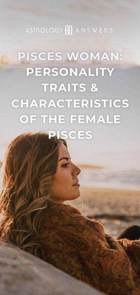 Pieces Women Facts, Pisces Female Traits, Pices Zodiac Facts Women, Pisces Personality Traits Women, Pisces Woman Quotes, Pisces Women Facts, Pieces Personality Traits, Pisces Woman Aesthetic, Pisces Traits Woman