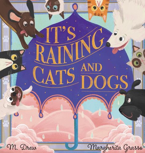 Cats And Dogs Illustration, It's Raining Cats And Dogs, Cozy Rainy Day, Free Kids Books, Puppy Kisses, Raining Cats And Dogs, Cat Books, Super Cute Animals, Dogs And Kids