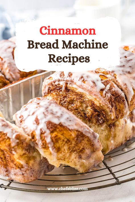 25+ Best Cinnamon Bread Machine Recipes to Try Now! – ChefsBliss Best Bread Machine Recipes, Bread Machine Cinnamon Rolls, Bread Machine Recipes Sweet, Easy Bread Machine Recipes, Best Bread Machine, Happy Hooligans, Chocolate Chip Bread, Bread Maker Recipes, Best Bread