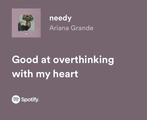 Ariana Grande Spotify Lyrics, Needy Ariana Grande, Pink Lyrics, Song Captions, Ariana Grande Lyrics, Tiny Quotes, Ariana Grande Songs, Beauty Makeup Tutorial, Spotify Lyrics