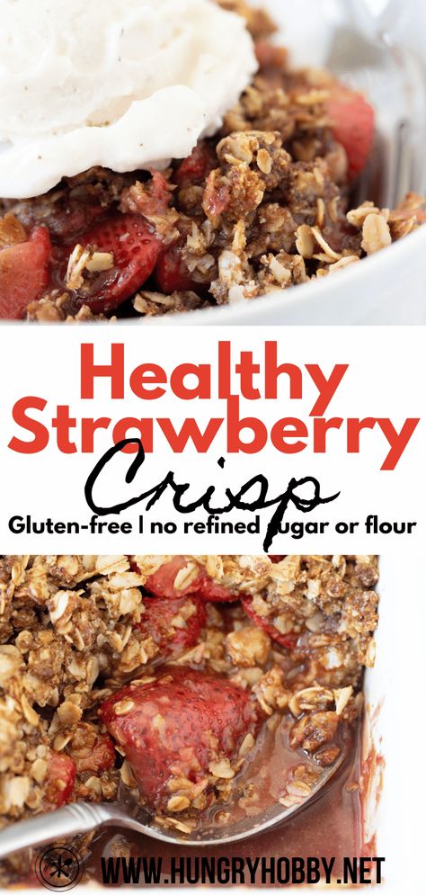 This healthy strawberry crisp combines fresh juicy strawberries topped with a sweet, crunchy topping baked to a la mode perfection. Strawberry Crisp Healthy, Strawberry Crisp Recipe, Gluten Free Apple Crumble, Strawberry Crisp, Healthy Strawberry, Gluten Free Desserts Recipes, Crisp Recipe, Apple Crumble, Healthy Gluten Free