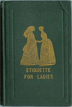 19TH CENTURY Ladies Book with Funeral Etiquette, 1847 19th Century Aesthetic, Victorian Books, Etiquette And Manners, Vintage Book Covers, Victorian Dolls, Travel Humor, Education Design, Historical Artifacts, Wedding Humor