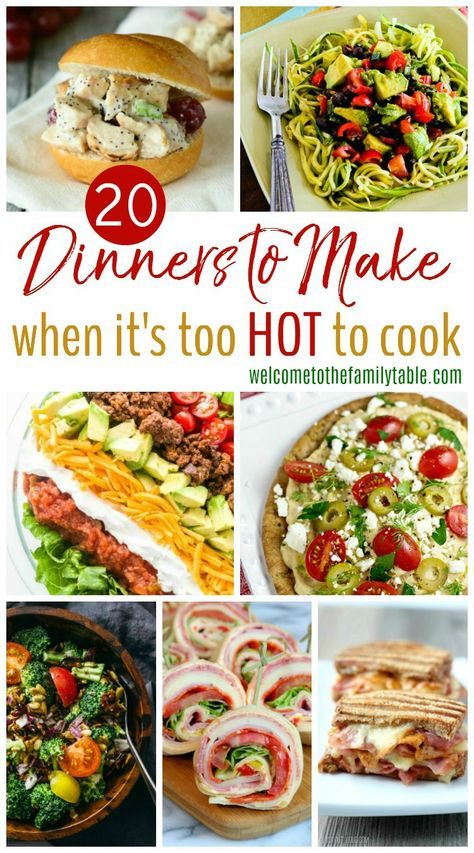 Dinner Recipes When It's Too Hot To Cook, Dinner Recipes For A Hot Day, Fresh Dinners For Summer, Summer Recipes For Two, Dinner Ideas When It’s Hot Outside, Quick Meals For Hot Days, Lunches For Hot Days, Warm Weather Meals Dinners, Cool Dinners For Hot Days Summer