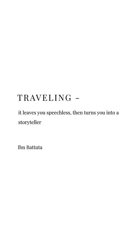 Ibn Battuta Quotes, Quotes Traveling Memories, Small Travel Quotes, Book Travel Aesthetic, Quotes For Travel Memories, Memories Quotes Unforgettable, Travel Motivation Quotes, Travel Quotes Aesthetic, Unforgettable Memories Quotes