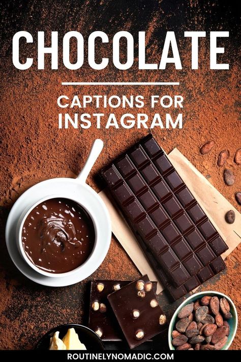 Different kinds of chocolate with words chocolate captions for Instagram Dark Chocolate Captions, Chocolate Ig Caption, Chocolate Captions For Instagram Story, Chocolate Quotes Cute Short, Chocolate Captions For Snapchat, Caption For Snapchat, Chocolate Quotes Love, Chocolate Quotes Funny, Chocolate Captions For Instagram