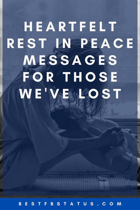 Pinterest image saying "Heartfelt Rest in Peace Messages for Those We've Lost". Quotes For Departed Loved Ones, Peace Status, Condolence Quotes, Rest In Peace Message, Rip Message, Rest In Peace Quotes, Message For Someone, Status Message, Remembrance Quotes