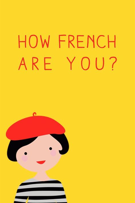 Being French, French Classes, French Lady, French Activities, World Thinking Day, Short Quiz, French Grammar, French Expressions, French Classroom