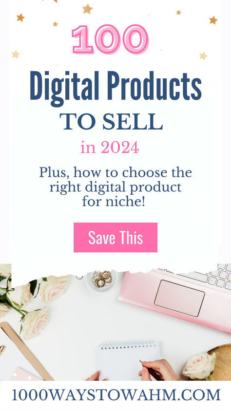 Promotional image for a blog post titled "100 Digital Products to Sell in 2024." The image includes a pink laptop flatlay and the title of the blog post. Best Selling Digital Products 2024, What Digital Products To Sell, Digital Content Ideas To Sell, Etsy Store Tips, Top Digital Products To Sell, Best Items To Sell On Etsy, How To Start A Digital Product Business, How To Sell Digital Products Online, Best Selling Digital Products