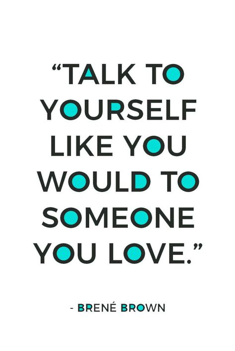 Talk to yourself lovingly! Positive self-talk can change your life. Click here for 26 inspiring self-love quotes to help you love and treat yourself better. End Of Summer Quotes, Talk To Yourself, Paz Mental, Brene Brown, Positive Self Talk, Summer Quotes, Negative Self Talk, Love Yourself Quotes, Self Compassion