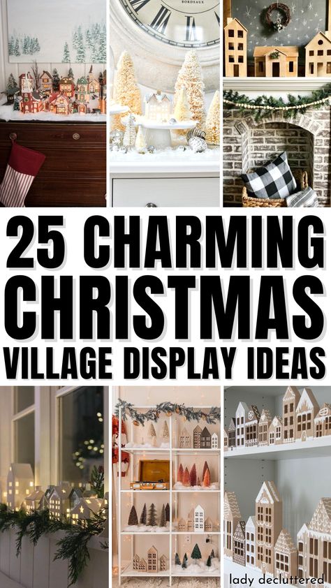 25 Charming Christmas Village Display Ideas How To Display Christmas Village Houses, Dickens Christmas Village Display Ideas, Displaying Christmas Villages Ideas, Unique Christmas Village Display, Building Christmas Village Display, Shelves For Christmas Village, Displays For Christmas Village, Christmas Snow Village Display Ideas, Updated Christmas Village