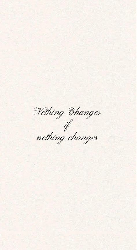 Motivational quotes | Positive wallpaper | Motivational wallpaper Change To Be Better Quotes, Choose Change Quotes, Change Requires Change, Be Open To Change, Whatever Youre Not Changing Your Choosing, Change Takes Time, New Chances Quotes, Whatever You Are Not Changing, Only You Can Change Your Life