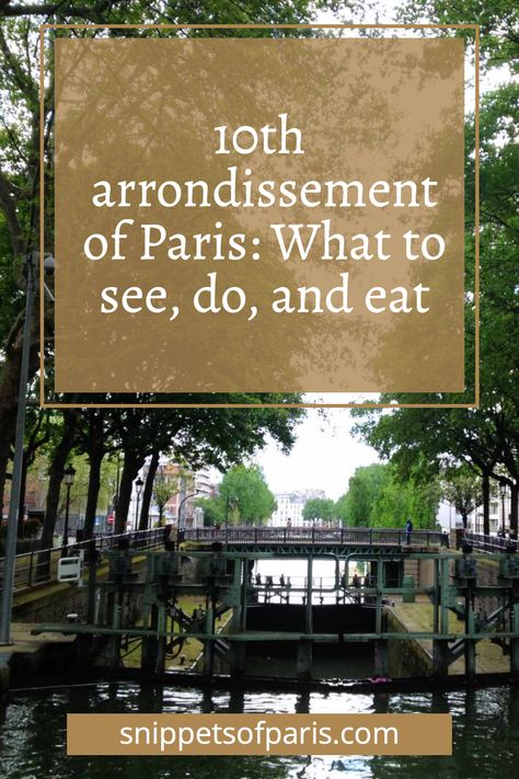 Explore the 10th arrondissement of Paris, including the guide to its top attractions, bars, restaurants, accommodation, and more. Paris Hidden Gems, Paris In September, Paris Sightseeing, France Itinerary, Old Train Station, Paris Vacation, French History, Paris Shopping, Visit France