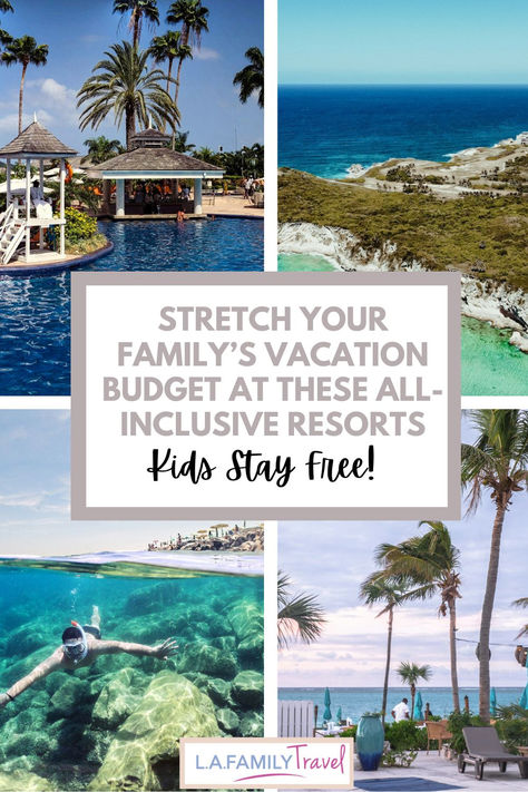 Stretch Your Family's Vacation Budget at These 6 All-Inclusive Resorts - Kids Stay Free! - LA Family Travel Best Family All Inclusive Resorts, All Inclusive Resorts For Families, Moon Palace Cancun, Vacation Budget, Grace Bay Beach, Family Friendly Resorts, Family Friendly Hotels, Budget Vacation, Hotel Food