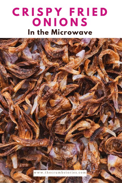 Lighter, easier and better! Crispy microwave fried onions are flavourful and a perfect crispy touch to a wide range of dishes.  #friedonions #crispyonions #madefromscratch #microwaverecipes Rice Sandwich, Crispy Fried Onions, Truffle Cookies, Tomato Risotto, From Scratch Recipes, Scratch Recipes, Make From Scratch, Baking Basics, Breakfast Quiche