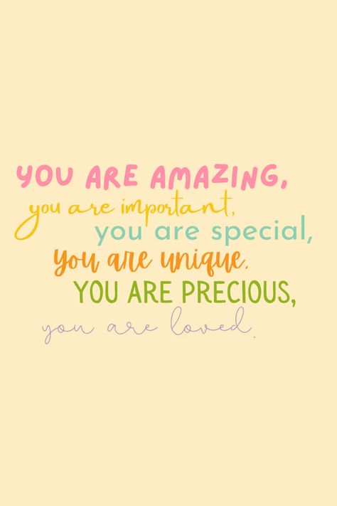 49 You Are Amazing Quotes + Messages - Darling Quote Darling Quotes, Quotes For Friends, You Are Precious, You Are Special, Special Quotes, Gift Quotes, You Are Amazing, Daily Inspiration Quotes, Mom Quotes