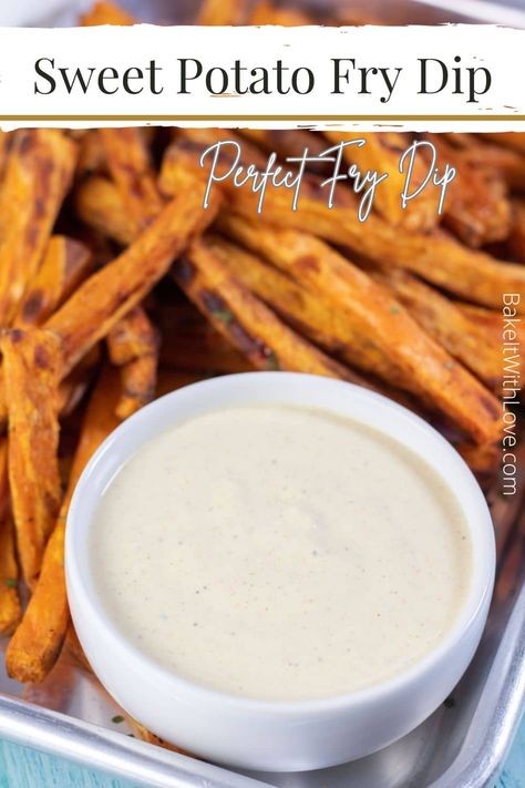 This sweet potato fry dip is sweet and tangy for the perfect balance of flavors, and it's so easy to make! You only need a handful of simple ingredients and a couple of minutes of time! It's the BEST dipping sauce for sweet potato fries, hands down! BakeItWithLove.com Cream Cheese Dip For Sweet Potato Fries, Sweet Potatoes Dipping Sauce, Best Dip For Sweet Potato Fries, Sweet Dip For Sweet Potato Fries, Cinnamon Dipping Sauce For Sweet Potato Fries, Sweet Sauce For Sweet Potato Fries, Marshmallow Dipping Sauce For Sweet Potato Fries, Marshmallow Sauce For Sweet Potato Fries, Sweet Potato Fries Dipping Sauce Aoli